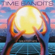 Time Bandits – Greatest Hits vinyl