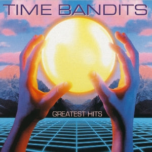 Time Bandits – Greatest Hits (2LP, Coloured Vinyl)
