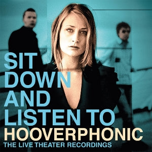 HOOVERPHONIC – Sit Down and Listen To (2LP, Coloured Vinyl)