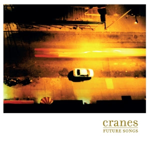 Cranes – Future Songs vinyl