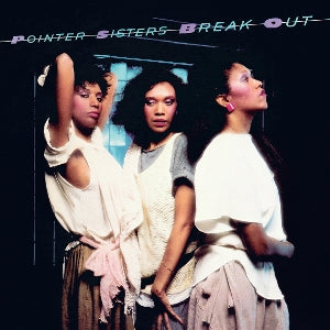 Pointer Sisters – Break Out vinyl