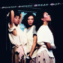 Pointer Sisters – Break Out vinyl