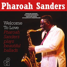Sanders, Pharoah – Welcome To Love vinyl