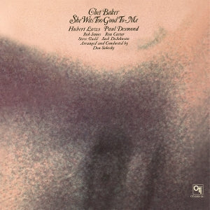 CHET BAKER – She Was Too Good To Me (1LP, Farbiges Vinyl, Neuauflage)