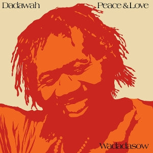 Dadawah – Peace and Love - Wadadasow vinyl