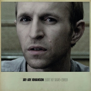 JAY-JAY JOHANSON – Best of 1996 - 2026 vinyl