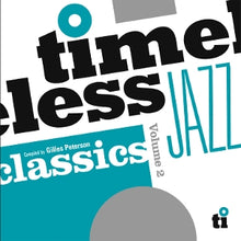 V/A – Timeless Jazz Classics Volume 2 (Compiled By Gilles Peterson) vinyl