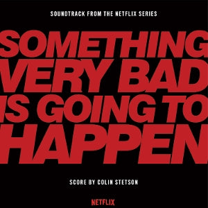 SOUNDTRACK – Something Very Bad is Going To Happen (1LP, Coloured Vinyl)