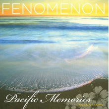 Fenomenon – Pacific Memories: the Early Tapes vinyl