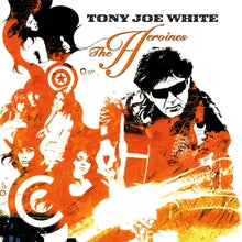 White, Tony Joe – The Heroines vinyl