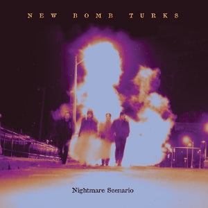 New Bomb Turks – Nightmare Scenario (1LP, Coloured Vinyl)