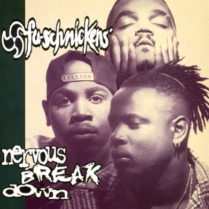 Fu-Schnickens – Nervous Breakdown (1LP Vinyl)