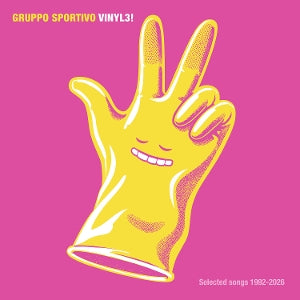 Gruppo Sportivo – Vinyl3! Selected Songs 1992- 2026 (1LP, Coloured Vinyl)