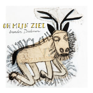 Broeder Dieleman – Oh Mijn Ziel vinyl