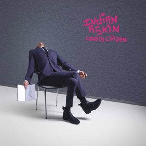 Indian Askin – Lonely Citizen (1CD)
