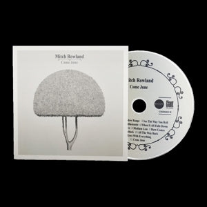 Rowland, Mitch – Come June cd