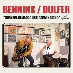 Bennink & Dulfer – The New, New Acoustic Swing Duo (1LP Vinyl)