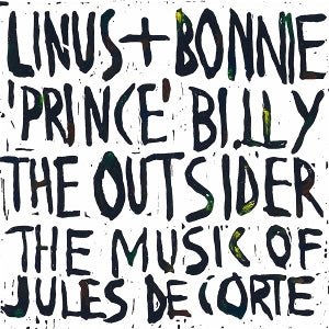 Linus + Bonnie 'Prince' Billie – The Outsider - the Music Os Jules De Corte (1LP Vinyl)