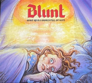 Blunt – Wake Up In a World Full of Hate (1LP Vinyl)