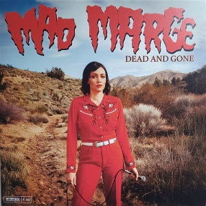 Mad Marge – Dead and Gone (1LP Vinyl)