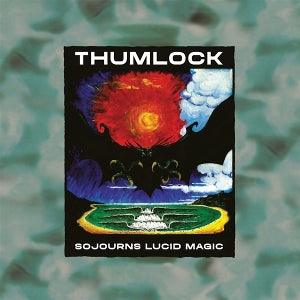 Thumlock – Sojourns Lucid Magic (1LP, farbiges Vinyl)