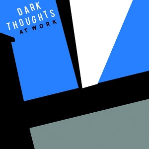 Dark Thoughts – At Work vinyl