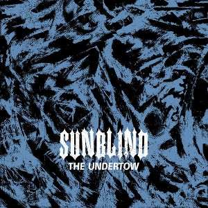 Sunblind – The Undertow cd