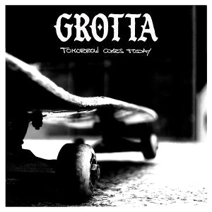 Grotta – Tomorrow Comes Today (1LP Vinyl)