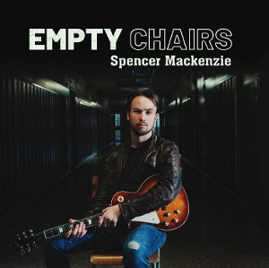 Mackenzie, Spencer – Empty Chairs (1LP Vinyl)
