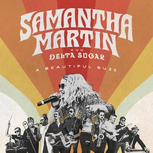 Martin, Samantha & Delta Sugar – A Beautiful Buzz (2LP Vinyl)