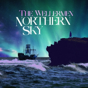 Wellermen – Northern Sky (1LP Vinyl)