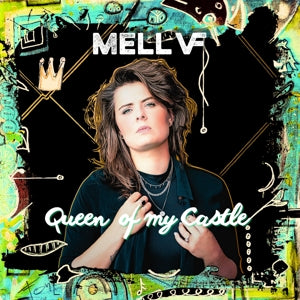 Mell Vf – Queen of My Castle (1CD)