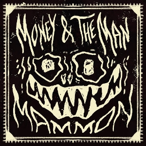 Money & the Man – Mammon vinyl