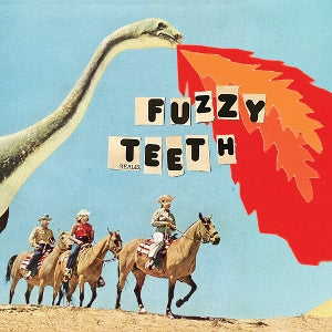 Fuzzy Teeth – Fuzzy Teeth (1CD)