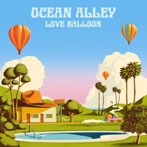 Ocean Alley – Love Balloon (1CD)