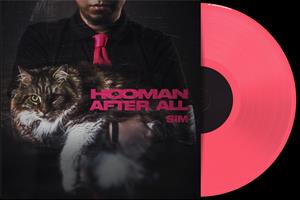 Sim – Hooman After All (1LP, Coloured Vinyl)