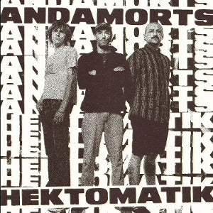 Anda Morts – Hektomatik (1LP Vinyl)