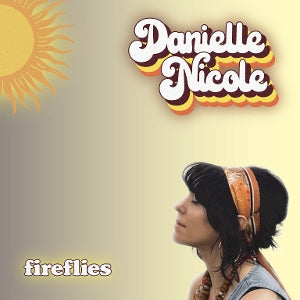 Nicole, Danielle – Fireflies vinyl