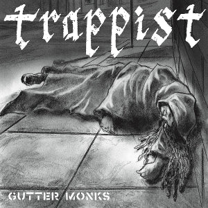 Trappist – Gutter Monks (1CD)