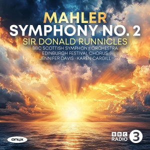 Bbc Scottish Symphony Orchestra & Donald Runnicles & Edinburgh Festival Chorus & Karen Cargill – Mahler: Symphony No. 2 In C Minor Resurrection cd