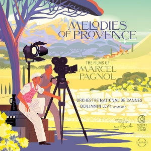 Orchestre National De Cannes & Benjamin Levy – Melodies of Provence - the Films of Marcel Pagnol (1CD)