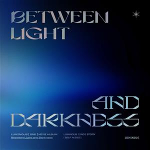 Luminous – Between Light and Darkness (Self N Ego) cd