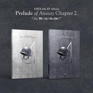 Epex – Prelude of Anxiety Chapter 2. 'Can We Surrender?' (1 CD)