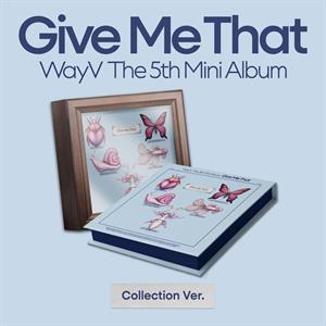 Wayv – Give Me That (1CD)