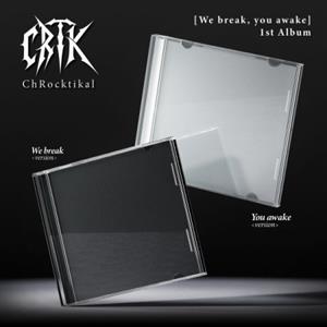 Chrocktikal – Wir brechen, ihr erwacht (1CD)