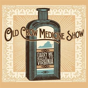 Old Crow Medicine Show – Carry Me Back To Virginia cd