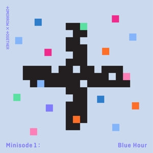 Tomorrow X Together – Minisode1: Blue Hour (1 CD)