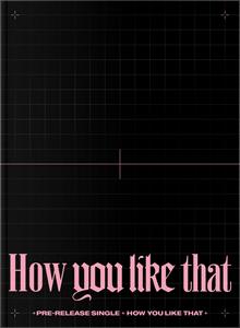 Blackpink – How You Like That cd