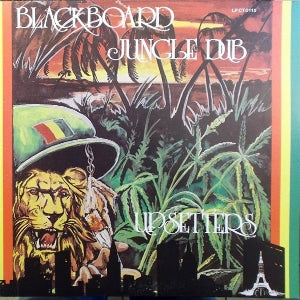 Perry, Lee & the Upsetters – Blackboard Jungle Dub (1LP Vinyl)