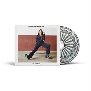 Kacey Musgraves – Middle of Nowhere: Vol. 2 - Tex Mex Tapes (1CD)